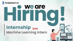 Quin is hiring a Fresher Machine Learning Intern