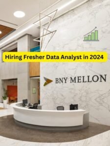 BNY Mellon hiring a fresher Data analyst provide hybrid work