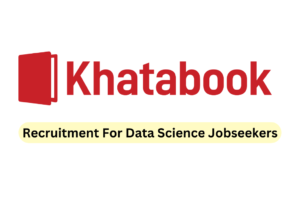 Khatabook Recruitment For Data Science Jobseekers